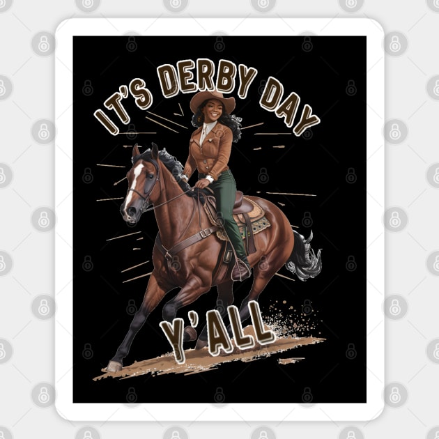 It's Derby Day Y'all-Black Cowgirl KY Derby 150 Magnet by ARTSYVIBES111